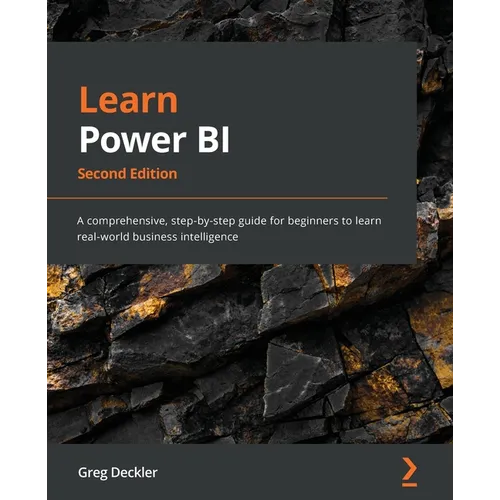 Learn Power BI - Second Edition: A comprehensive, step-by-step guide for beginners to learn real-world business intelligence