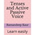Tenses and Active Passive Voice: Learn easily