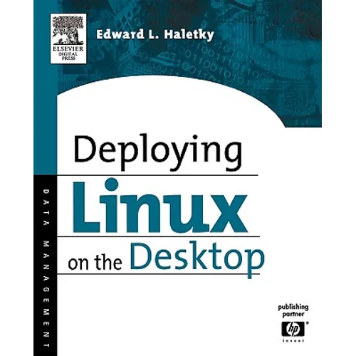 Deploying Linux on the Desktop