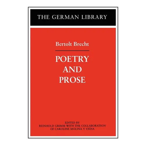 Poetry and Prose: Bertolt Brecht
