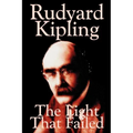 The Light That Failed by Rudyard Kipling, Fiction, Historical