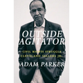 Outside Agitator: The Civil Rights Struggle of Cleveland Sellers Jr.