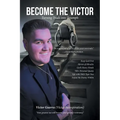 Become the Victor: Turning Trials into Triumph