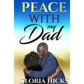 Peace With My Dad