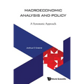 Macroeconomic Analysis and Policy: A Systematic Approach