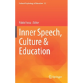 Inner Speech, Culture & Education