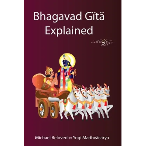 Bhagavad Gita Explained