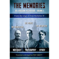 The Memories of a Russian Yesteryear - Volume I: From the reign of Tsar Nicholas II