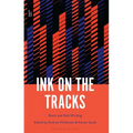 Ink on the Tracks: Rock and Roll Writing