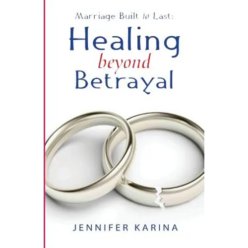 Healing Beyond Betrayal