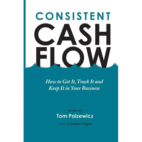 Consistent Cash Flow