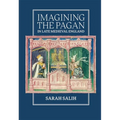 Imagining the Pagan in Late Medieval England