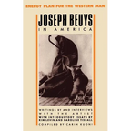 Joseph Beuys in America: Energy Plan for the Western Man - Paperback
