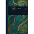 The Initiates of the Flame