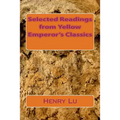 Selected Readings from Yellow Emperor's Classics