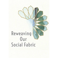 Reweaving Our Social Fabric: A Muslim Conference for the 21st Century