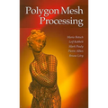 Polygon Mesh Processing