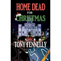 Home Dead For Christmas: A Margo Fortier Mystery