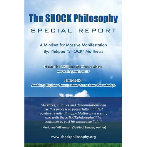The Shock Philosophy: A Mindset for Massive Manifestation