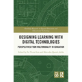 Designing Learning with Digital Technologies: Perspectives from Multimodality in Education