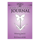 My Awakening Journal: A Journey to Enlightenment - Hardcover