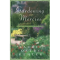 Gardening Mercies: Finding God in Your Garden
