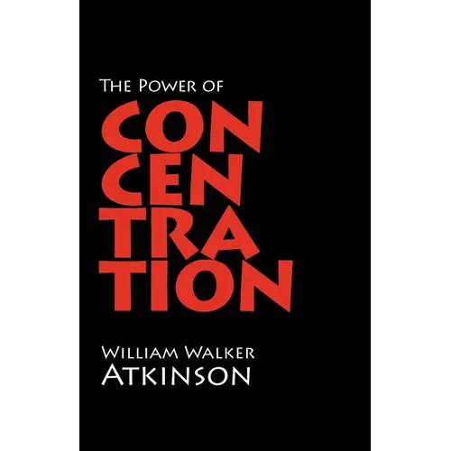 The Power of Concentration