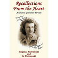 Recollections from the Heart: A Greatest Generation Portrait