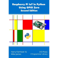 Raspberry Pi IoT In Python Using GPIO Zero, 2nd Edition