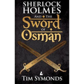Sherlock Holmes and The Sword of Osman