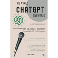 We Asked ChatGPT Answered