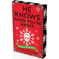 He Knows When You're Awake: A Naughty or Nice Novel
