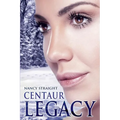 Centaur Legacy: Touched Series Book 2