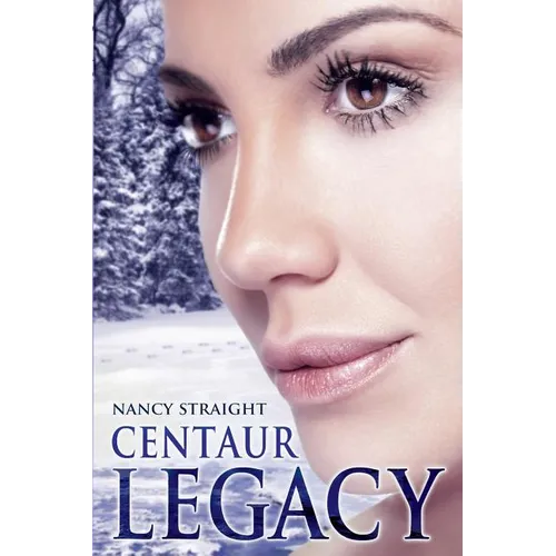 Centaur Legacy: Touched Series Book 2