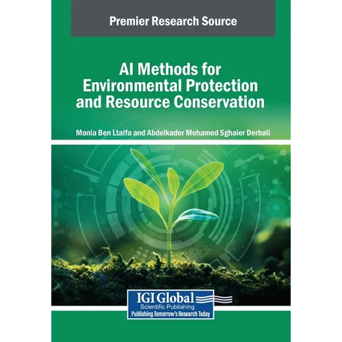 AI Methods for Environmental Protection and Resource Conservation