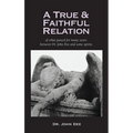 True and Faithful Relation of What Passed for Many Years Between Dr. John Dee and Some Spirits