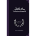 The Life and Adventures of Peg Woffington, Volume 2