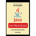 100 Java Program Examples Best for Beginners Java Programming Book