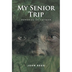 My Senior Trip: Memories of Vietnam - Paperback
