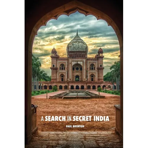 A Search in Secret India
