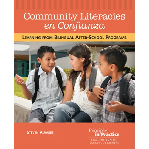 Community Literacies En Confianza: Learning from Bilingual After-School Programs