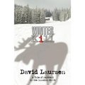 Winter Kill: A Tale of Survival in the Canadian North