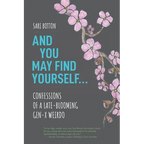 And You May Find Yourself... - Paperback