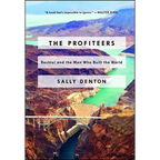 The Profiteers: Bechtel and the Men Who Built the World - Paperback