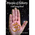 Principles of Palmistry: A Self Learning Manual