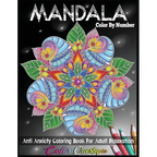 Mandala Color by Number Anti Anxiety Coloring Book for Adult Relaxation