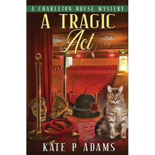 A Tragic Act: (A Charleton House Mystery Book 6)