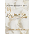 I Can Show You the Way Life Goes