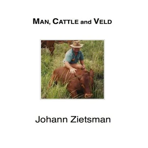 MAN, CATTLE and VELD - Color