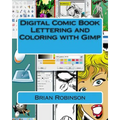 Digital Comic Book Lettering and Coloring with Gimp
